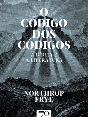 cover image of O Código dos Códigos--A Bíblia e a Literatura